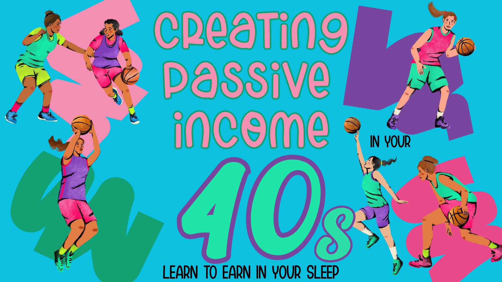 Creating Passive Income in Your 40s: Learn to Make Money in Your Sleep