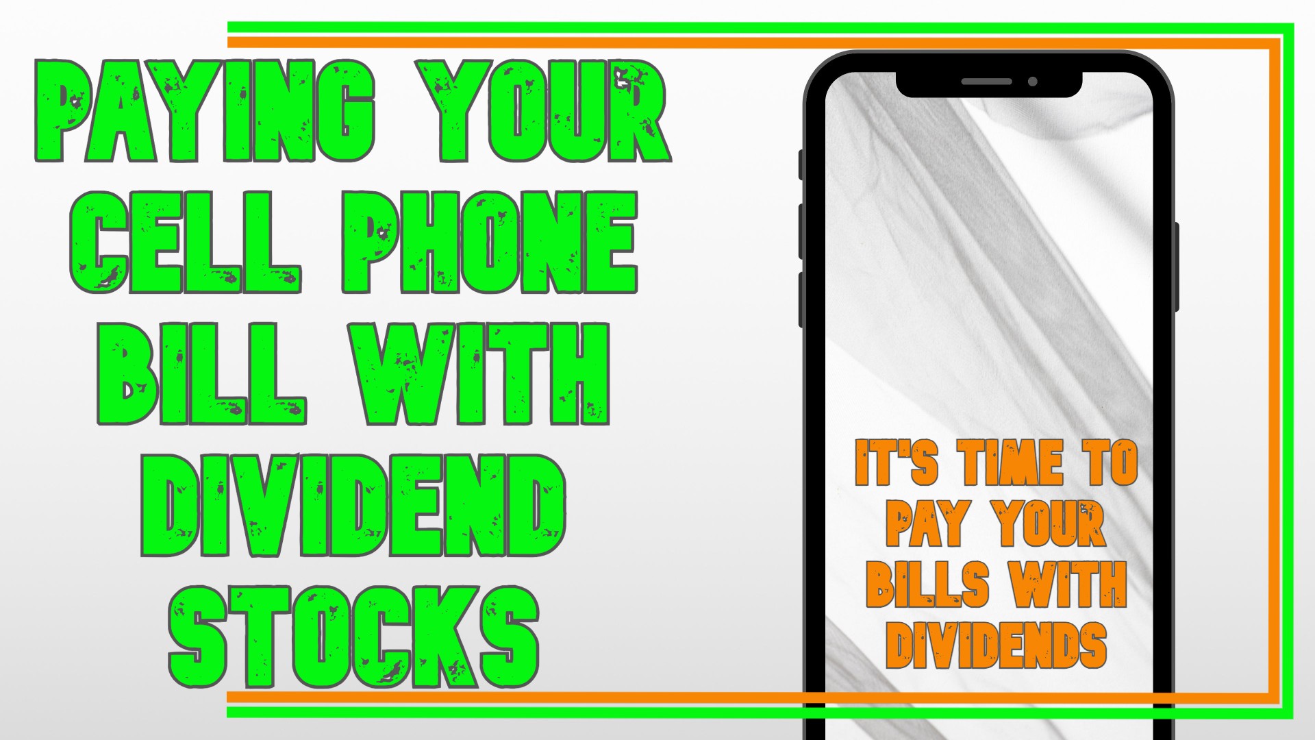 Paying Your Cell Phone Bill with Dividend Stocks: It’s Time to Pay Your Bills with Dividends