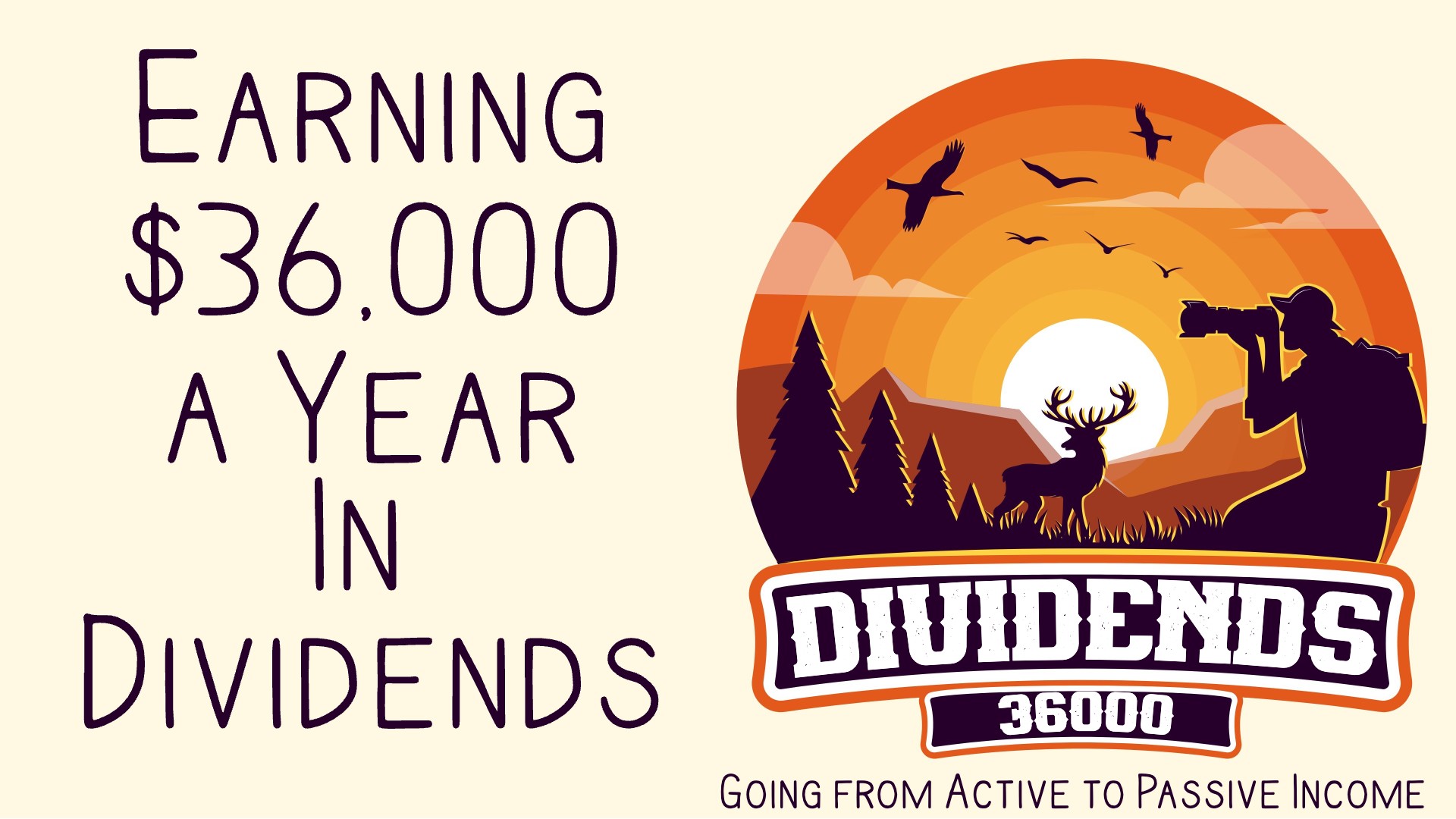 Earning $36,000 a Year In Dividends: Going from Active to Passive Income