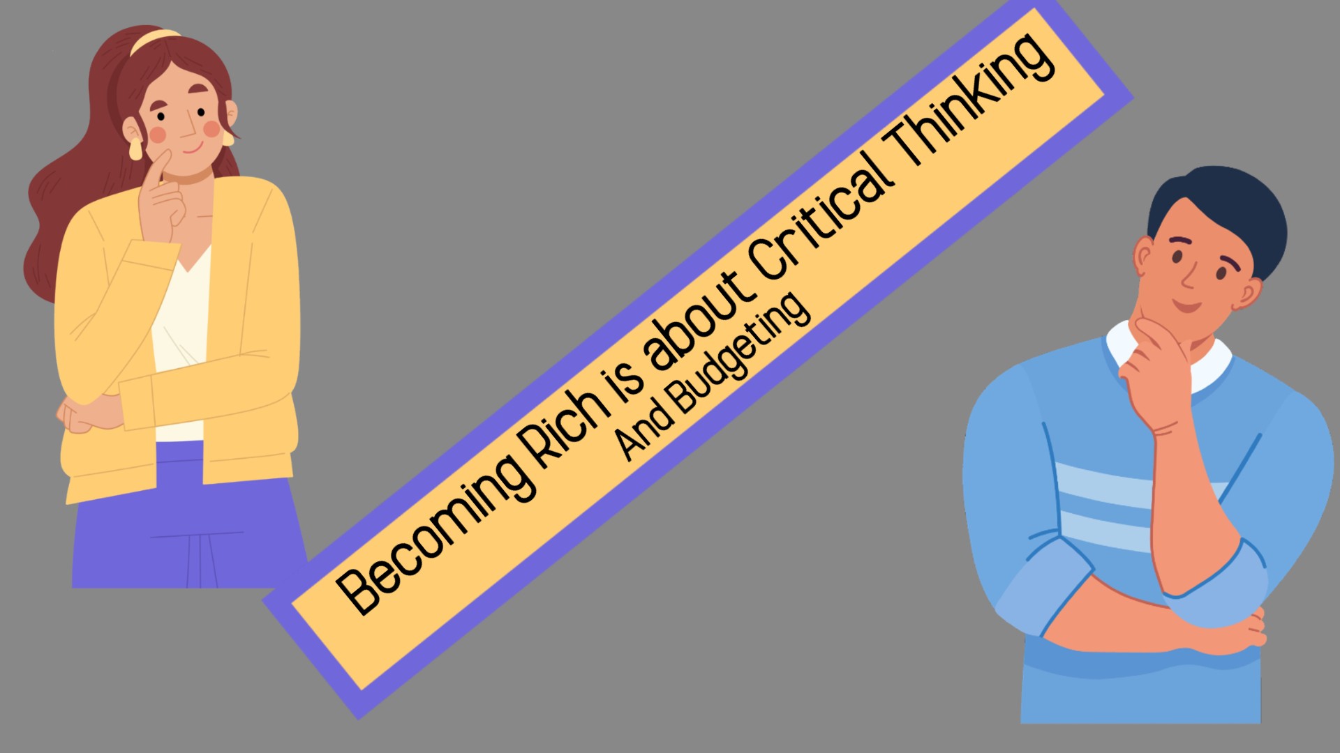 Becoming Rich is about Critical Thinking